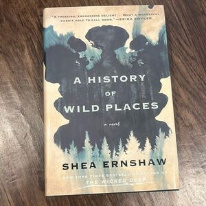 Book: A history of wild places by shea ernshaw